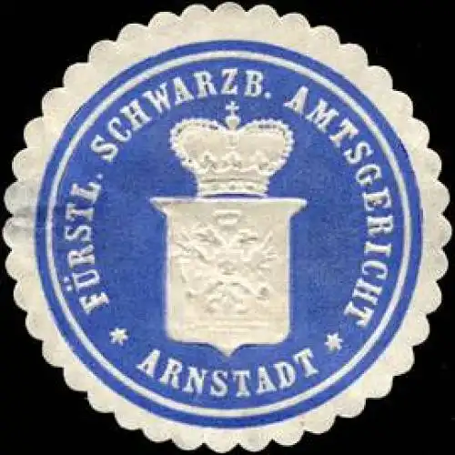 FÃ¼rstlich Schwarzburgisches Amtsgericht Arnstadt