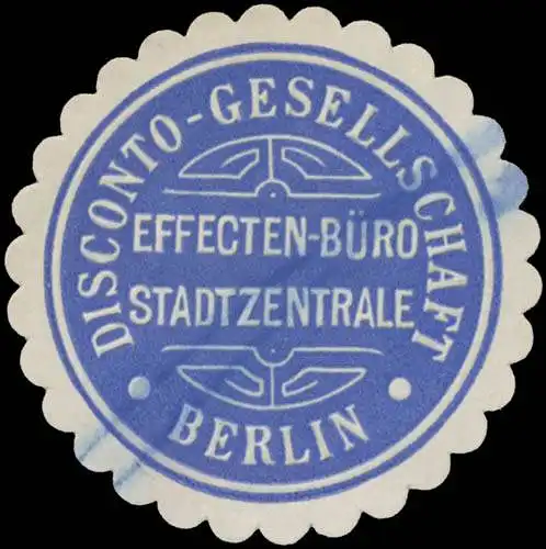Disconto-Gesellschaft Effecten-BÃ¼ro