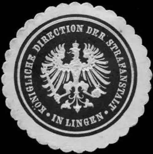 KÃ¶nigliche Direction der Strafanstalt in Lingen