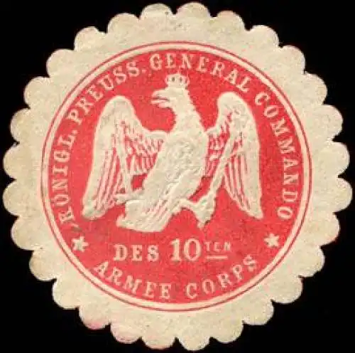 KÃ¶niglich Preussische General Commando des 10ten Armee Corps