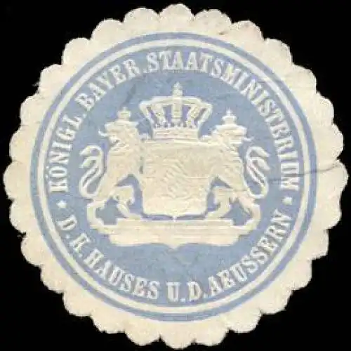 KÃ¶niglich Bayerische Staatsministerium des KÃ¶niglichen Hauses und des Aeussern