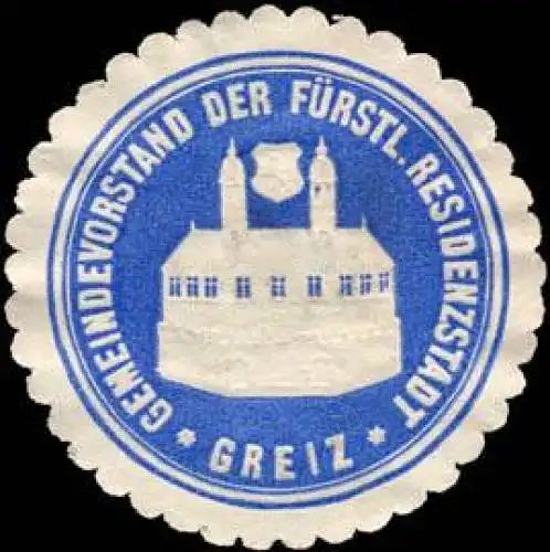 Gemeindevorstand der FÃ¼rstlichen Residenzstadt - Greiz