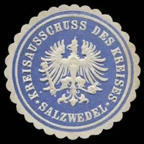 Kreisausschuss des Kreises - Salzwedel
