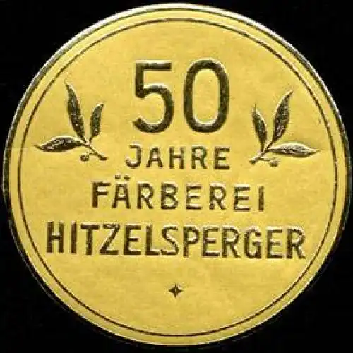 50 Jahre FÃ¤rberei Hitzelsperger