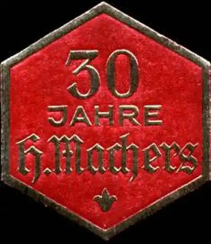 30 Jahre H. Machers