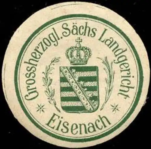 Grossherzoglich SÃ¤chsische Landgericht Eisenach