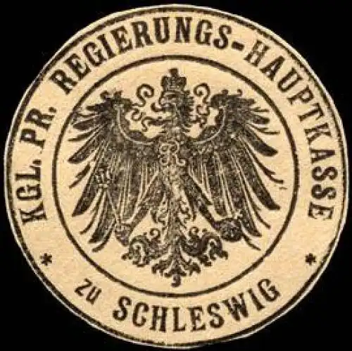 KÃ¶niglich Preussische Regierungs - Hauptkasse zu Schleswig