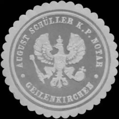K.Pr. Notar August SchÃ¼ller-Geilenkirchen