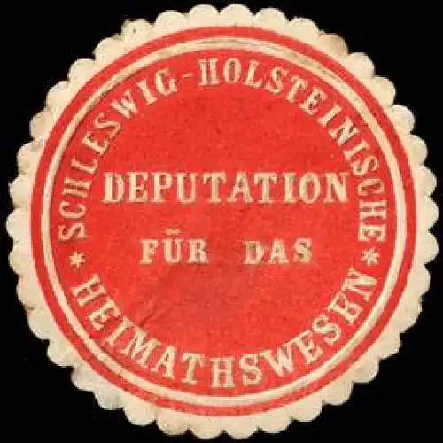 Deputation fÃ¼r das Schleswig - Holsteinische Heimathswesen
