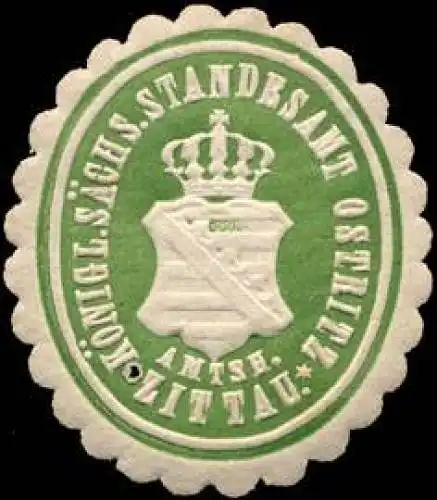 KÃ¶niglich SÃ¤chsisches Standesamt Ostritz - Amtsh. Zittau