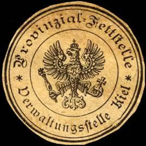 Provinzial - Fettstelle - Verwaltungsstelle Kiel