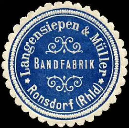 Bandfabrik Langensiepen & MÃ¼ller - Ronsdorf (Rheinland)