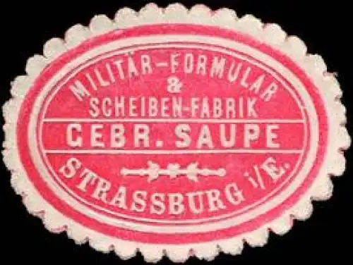 MilitÃ¤r - Formular - Scheiben - Fabrik GebrÃ¼der Saupe - Strassburg im Elsass