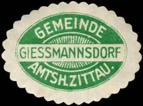 Gemeinde GieÃmannsdorf - Amtshauptmannschaft Zittau