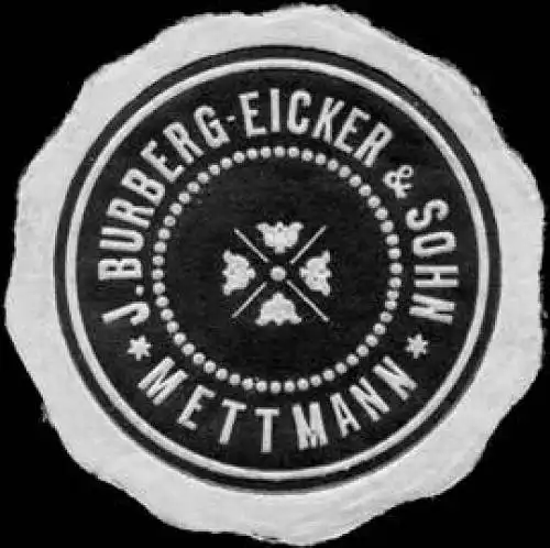 J. Burberg - Eicker & Sohn - Mettmann