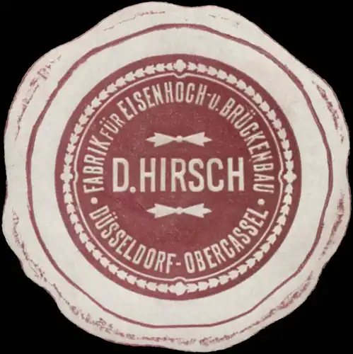 Fabrik fÃ¼r Eisenhoch- und BrÃ¼ckenbau D. Hirsch