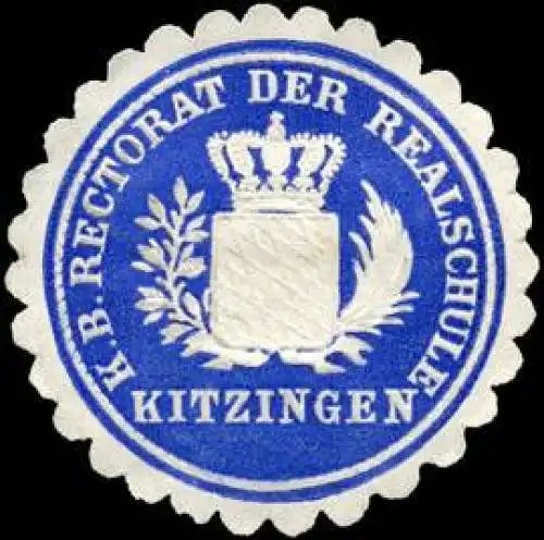 KÃ¶niglich Bayerische Rectorat der Realschule Kitzingen