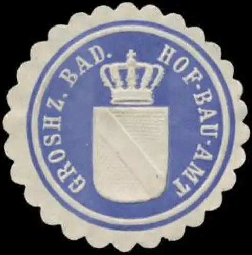 Gr. Badisches Hof-Bau-Amt