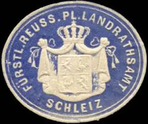 FÃ¼rstlich Reuss. Pl. Landrathsamt - Schleiz