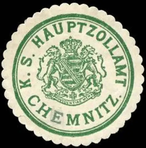 KÃ¶niglich SÃ¤chsische Hauptzollamt - Chemnitz
