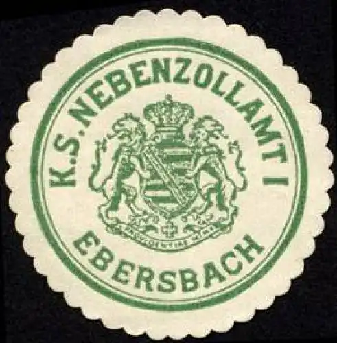 KÃ¶niglich SÃ¤chsische Nebenzollamt I - Ebersbach