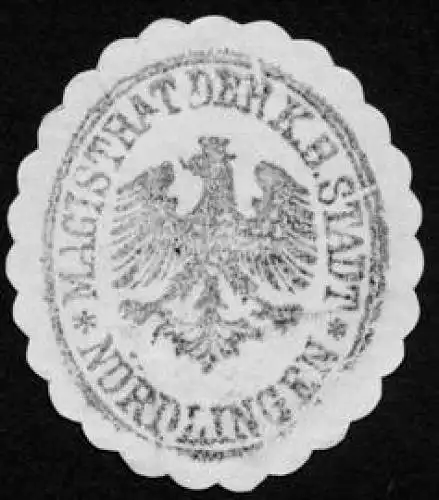 Magistrat der KÃ¶niglich Bayerischen Stadt - NÃ¶rdlingen