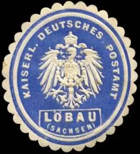 Kaiserl. Deutsches Postamt LÃ¶bau (Sachsen)