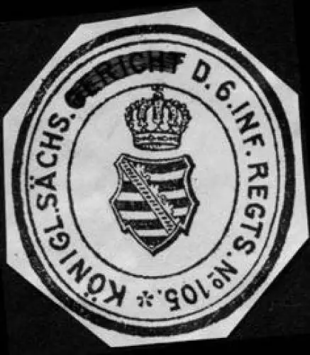 KÃ¶niglich SÃ¤chsisches Gericht des 6. Infanterie Regiment No. 105