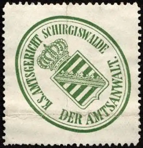 KÃ¶niglich SÃ¤chsische Amtsgericht Schirgiswalde - Der Amtsanwalt
