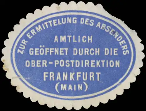 Zur Ermittlung des Absenders amtlich geÃ¶ffnet durch die Ober-Postdirektion Frankfurt/Main