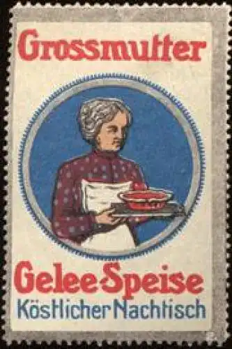 Grossmutter - Gelee - Speise Pudding