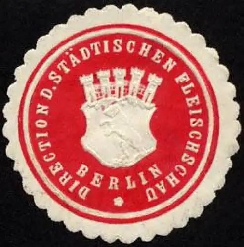 Direction der StÃ¤dtischen Fleischschau - Berlin