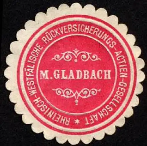 Rheinisch - WestfÃ¤lische RÃ¼ckversicherungs - Actien - Gesellschaft M. Gladbach