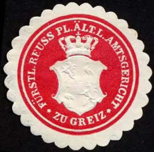 FÃ¼rstlich Reuss Pl. Ãlt. L. Amtsgericht zu Greiz