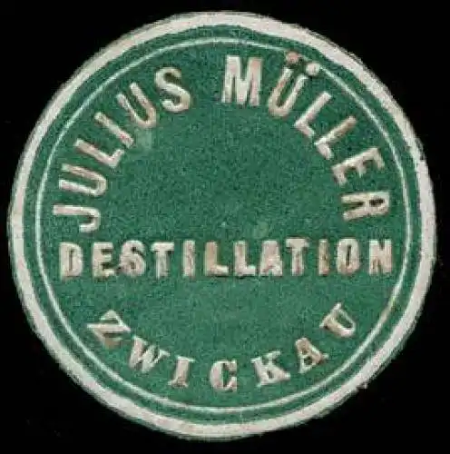 Julius MÃ¼ller - Destillation - Zwickau