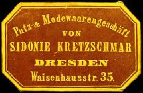 Putz- & ModewaarengeschÃ¤ft von Sidonie Kretzschmar - Dresden