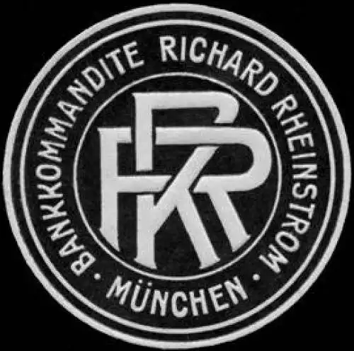 Bankkommandite Richard Rheinstrom - MÃ¼nchen