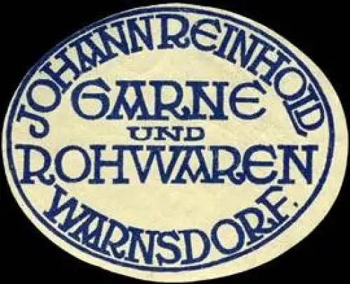 Johann Reinhold - Garne und Rohwaren - Warnsdorf