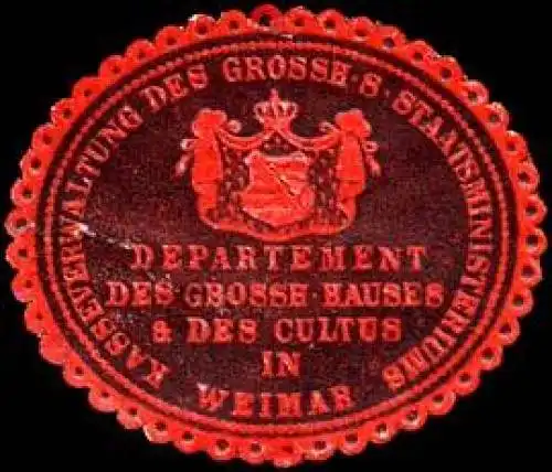 Kasseverwaltung des Grossherzoglich SÃ¤chsischen Staatsministeriums - Departement des Grossherzoglichen Hauses & des Cultus in Weimar