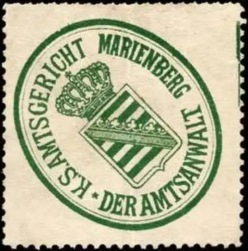 Der Amtsanwalt - KÃ¶niglich SÃ¤chsisches Amtsgericht Marienberg