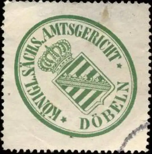 KÃ¶niglich - SÃ¤chsisches - Amtsgericht - DÃ¶beln