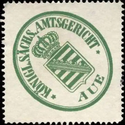 KÃ¶niglich - SÃ¤chsisches - Amtsgericht - Aue