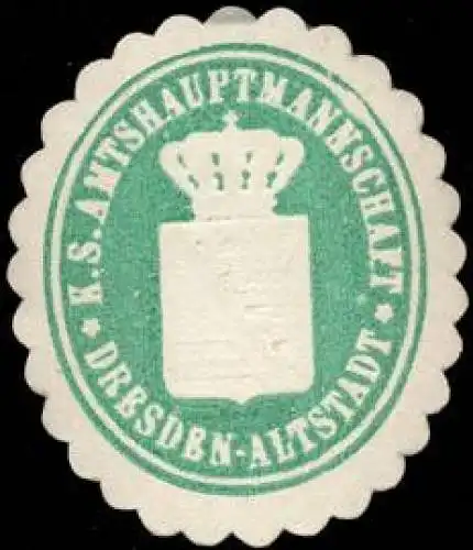 KÃ¶niglich sÃ¤chsische Amtshauptmannschaft Dresden - Altstadt