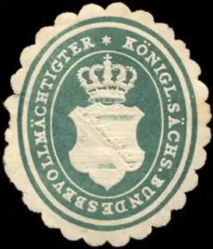 KÃ¶niglich sÃ¤chsischer BundesbevollmÃ¤chtigter