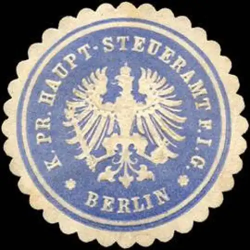KÃ¶niglich Preussische Haupt - Steueramt f. I. G. - Berlin