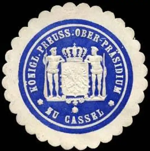 KÃ¶niglich Preussische Ober - PrÃ¤sidium zu Cassel