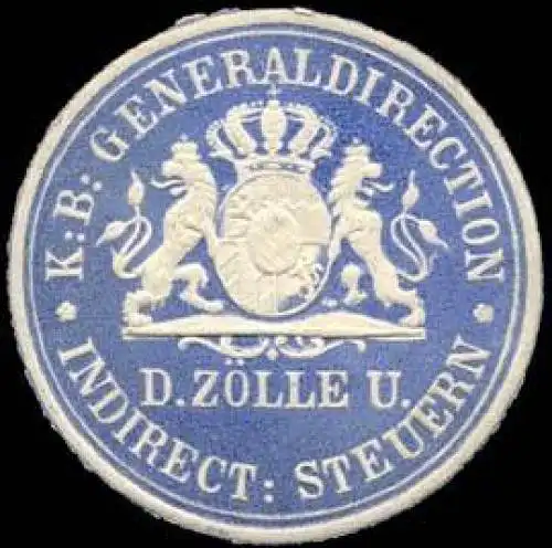 K. Bayerische Generaldirection der ZÃ¶lle (Zoll) und indirecten Steuern