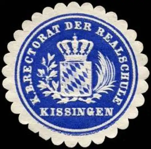 KÃ¶niglich Bayerische Rectorat der Realschule Kissingen