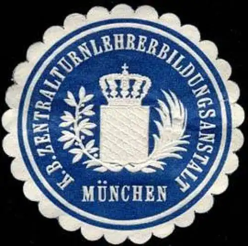 KÃ¶niglich Bayerische Zentralturnlehrerbildungsanstalt - MÃ¼nchen