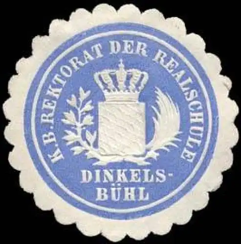 KÃ¶niglich Bayerische Rektorat der Realschule DinkelsbÃ¼hl